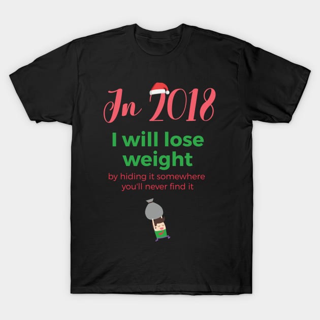 New Year 2018 resolution: hiding weight T-Shirt by razorlazer